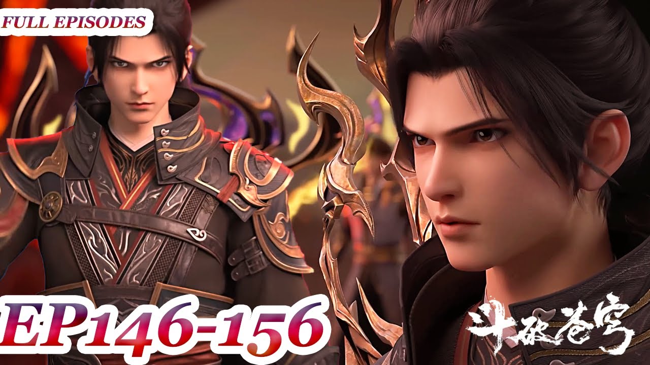 MULTI SUB -Official-【Battle Through the Heavens】S8 Collection | EP146 ...