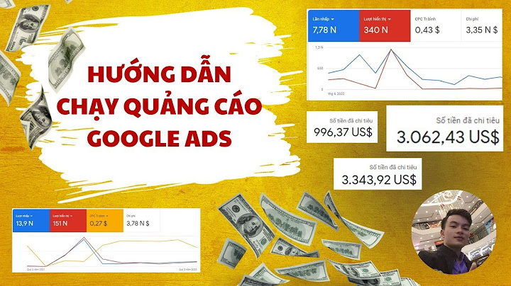 Hướng dẫn chạy quảng cáo google ads năm 2024