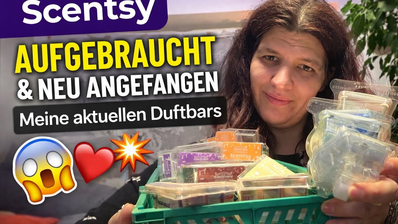 „Scentsy Aufgebraucht & Neu Angefangen | Meine aktuellen Duftbars“
