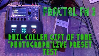 Fractal FM 3 Phil Collen Gift of Tone Photograph Patch Test!