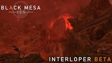 Black Mesa Xen Interloper Beta Part 1 is LIVE