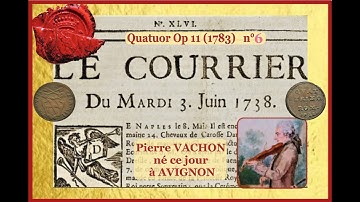 Pierre Vachon (1738 - 1803) - Quatuor Op. 11 N° 6 - La majeur - Trio à Cordes de Paris + 2ème Violon