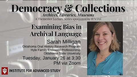 Democracy & Collections Examining Bias in Archival Language