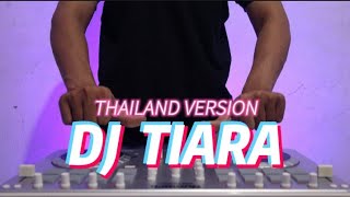 Dj Tiara Thailand Version ‼️ Full Bass 2022 By Project Ind - Jedag Jedug