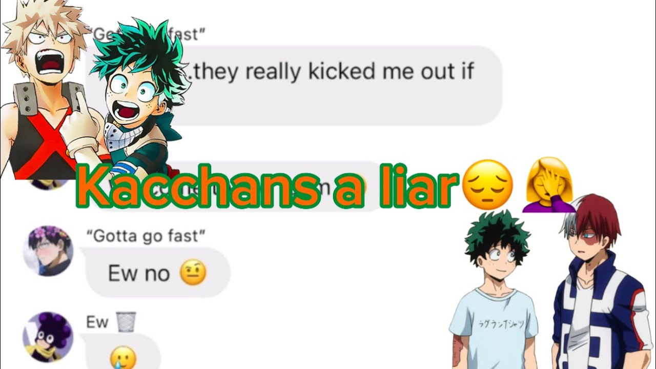 Kacchans a Liar/ That boys a liar pt2/Bakudeku/todosero/lyric prank/Hearts4Bakugo