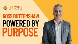 Ross Buttenshaw: Powered by Purpose