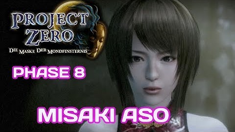 FATAL FRAME 4 MASK OF THE LUNAR ECLIPSE PHASE 8 | MISAKI ASO