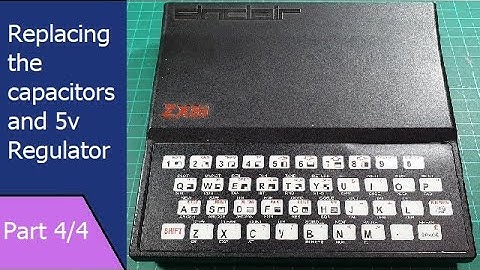 ZX81 Part 4 – Replacing the capacitors and voltage regulator