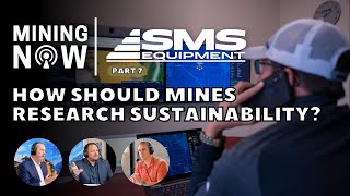 How Should Mines Research Sustainability? ft. SMS Equipment