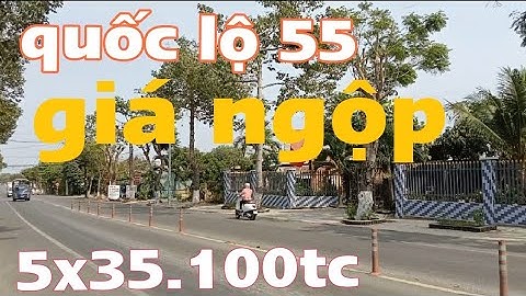 mặt tiền đường quốc lộ 55.kinh doanh buôn bán sầm uất.sát chợ an ngãi.công an huyện LĐ 5X35.100TC