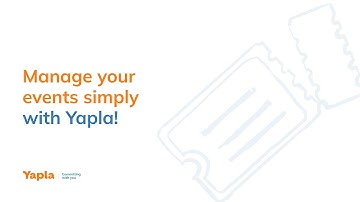 Manage your events simply with Yapla