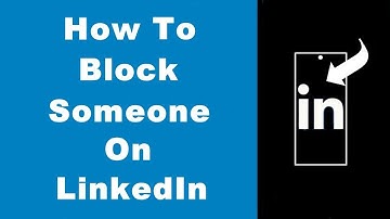 How to Block Someone on LinkedIn—Without Them Knowing Plus Unblock (UPDATED)