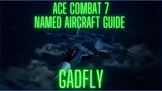 Ace Combat 7 Gadfly Ace Guide