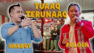 TUAAQ TERUNAAQ - SHADOY Feat. FULGEN - DI KAMPUNG PENTAT