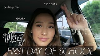 FIRST DAY OF SCHOOL VLOG (SENIOR YEAR)