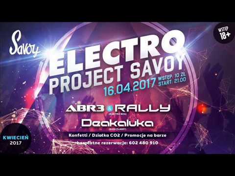 DJ Rally Electro Project Savoy 16 04 2017