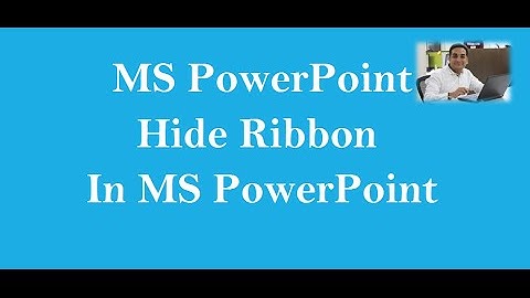 Hide Ribbon In MS PowerPoint