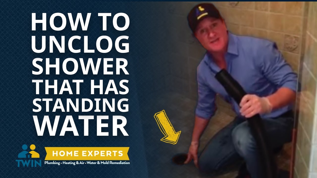 How To Unclog a Shower With Standing Water FAST & EASY