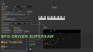 BFG-Driven Supersaw in Max/MSP (mc~ Tutorial)