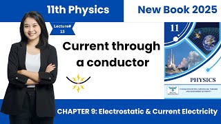 Current through a conductor urdu/Hindi | 11th Class Physics New Book Unit 9