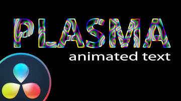 Animated Plasma Text / Davinci Resolve Tutorial  / Fusion