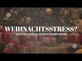 Plätzchen, Stress &amp; volle Teller – wie wir Weihnachten entspannter überleben