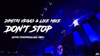 Dimitri Vegas & Like Mike - Don't Stop (Intro Tomorrowland 2016)