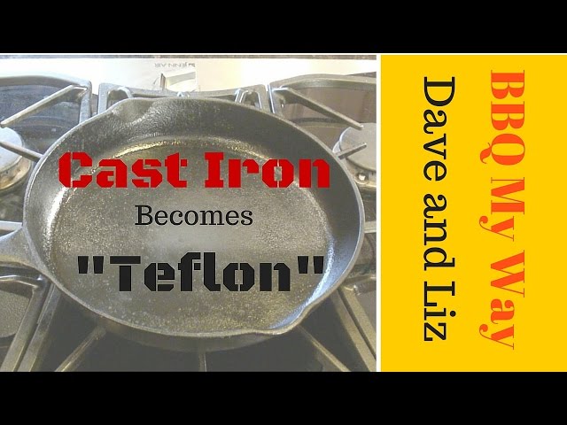 How To Make Cast Iron Non-Stick 