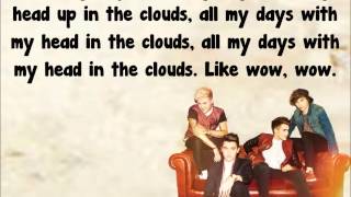 Union J - Head in the Clouds Lyrics