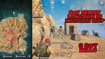 SECRET BOT LOCATION IN KARAKIN MAP|| PUBG MOBILE || NEW UPDATE ⚡⚡