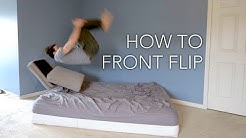 How to Front Flip - Learn Inside the House Now - Durasi: 6.30. How to Front Flip - Learn Inside the House Now - Durasi: 6.30.