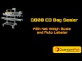 QuantumPak Q800CG Bag Sealer - Net Weigh Scale with Auto Labeler