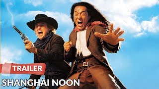 تریلر Shanghai Noon 2000 | جکی چان | اوون ویلسون | لوسی لیو