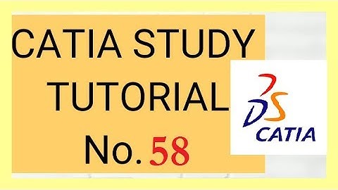 58 CATIA Study Tutorial : BOOLEAN OPERATIONS