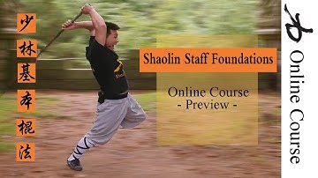 Shaolin Staff Foundations Online Course - Preview