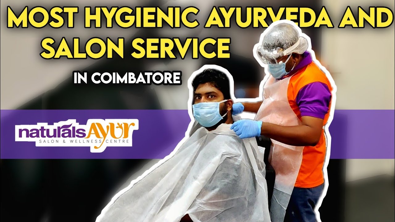 Most Hygienic Ayurveda and Salon service in Coimbatore Naturals Ayur