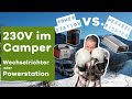 Wohnmobil Strom Autark - Powerstation statt Wechselrichter ?!?