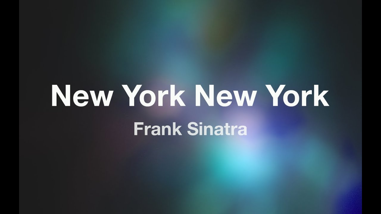 Frank Sinatra NEW YORK NEW YORK Karaoke (Fair Use) YouTube