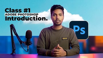 Adobe Photoshop Introduction | Class 1 | Beginner To Advanced Full Course in Hindi