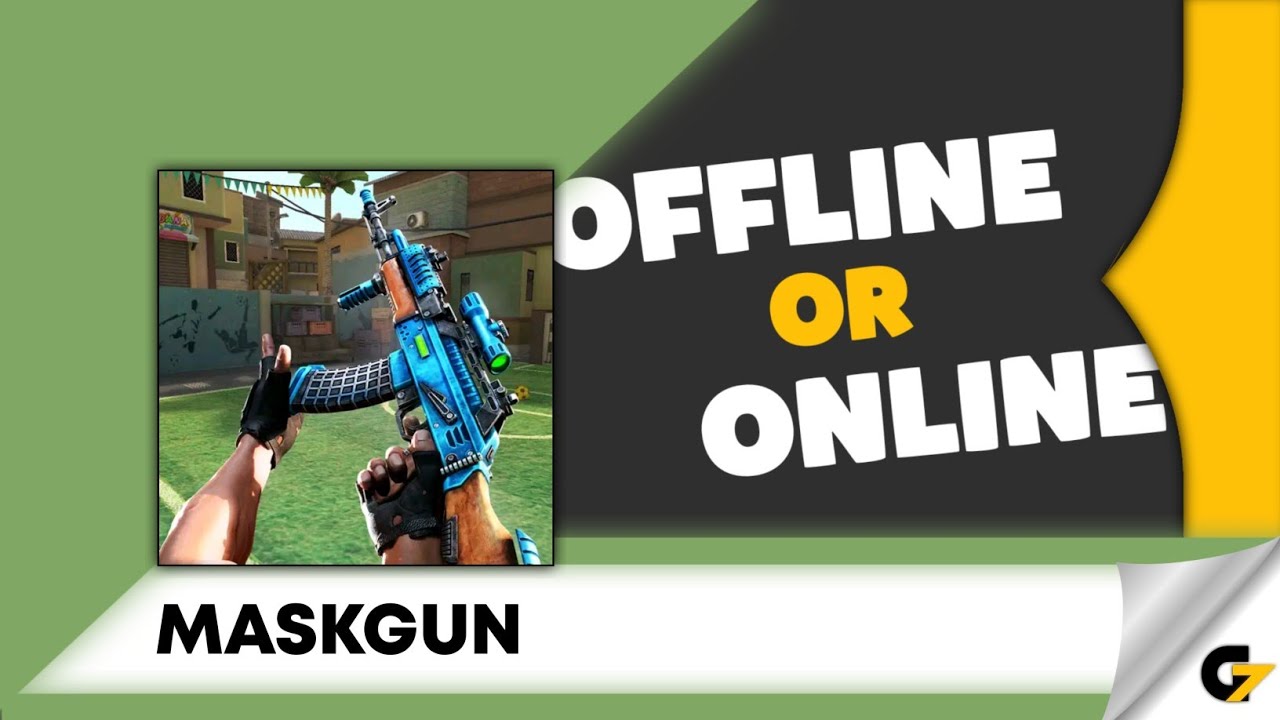 MaskGun game offline or online ?