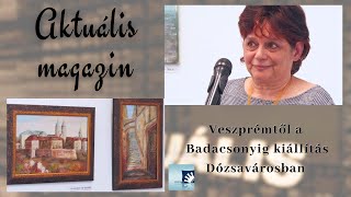 Veszprémtől a Badacsonyig - kiállítás a dózsavárosi könyvtárban | Aktuális magazin 2024.05.03.