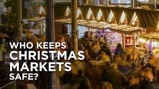 How Christmas Markets Are Kept Safe | CTP Explained Profile
