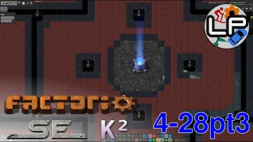 S4-E28 pt 3 - Bot To The Face - Laurence Plays Factorio: Space Exploration 0.6 + Krastorio²