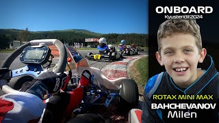 Onboard: Milen Bahchevanov - Rotax Mini Max - Race 1 | Kyustendil 2024