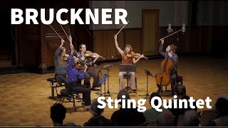Bruckner - String Quintet in F major (Dudok Quartet Amsterdam, Lilli Maijala)