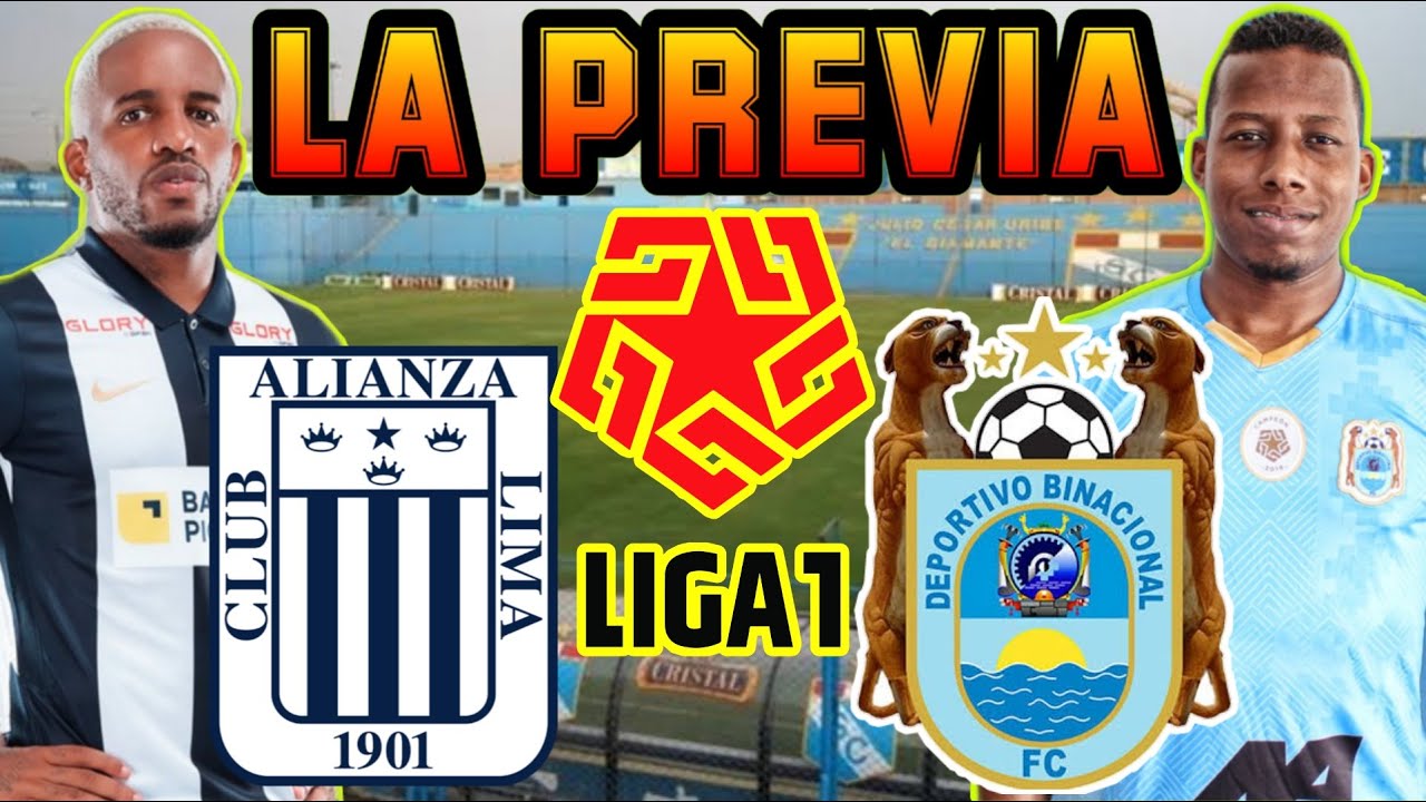 LA PREVIA ⚽ Alianza Lima vs Deportivo Binacional ⚽ Fase 1 - LIGA 1 PERÚ ...