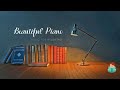 「無廣告版」深夜書堂 ☕ 溫暖輕柔鋼琴讓你熬夜不孤單~ BEAUTIFUL PIANO STUDYING MUSIC