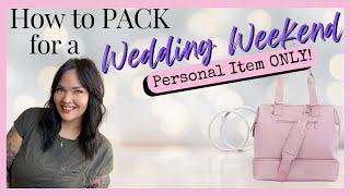 Pack with me | Packing for a weekend wedding | Personal Item Only with Beis and Underseat Pro