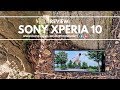 Sony Xperia 10 Review: Playback Perfection