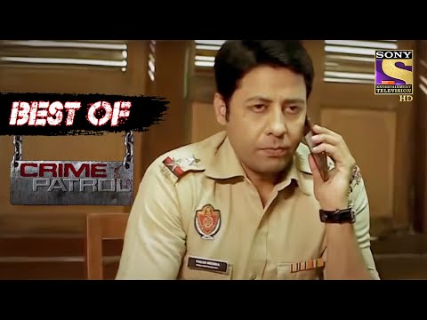 Best Of Crime Patrol - The Consequences Of Unethical Relationship - Full Episode